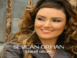 SEVCAN ORHAN - BEN SENİ GİZLİ