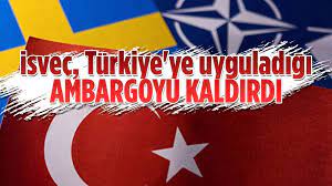 İsveç, Türkiye'ye yönelik silah ambargosunu kaldırdı