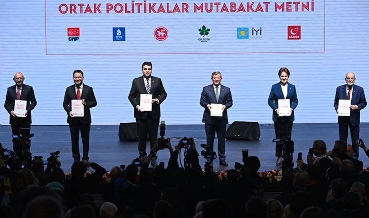 Altılı Masa’nın Ortak Mutabakat Metni açıklandı