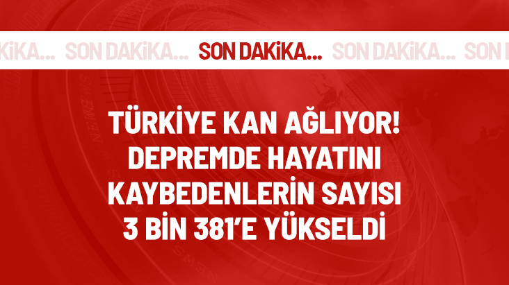 Hayatını kaybedenlerin sayısı 3 bin 381e